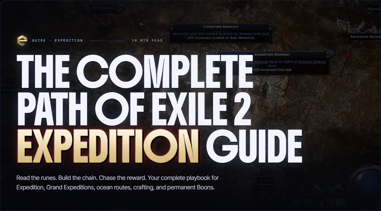 Path of Exile 2 Expedition site — Unearthed Remnants and the detonator — with the ePOE Complete Expedition Guide title.